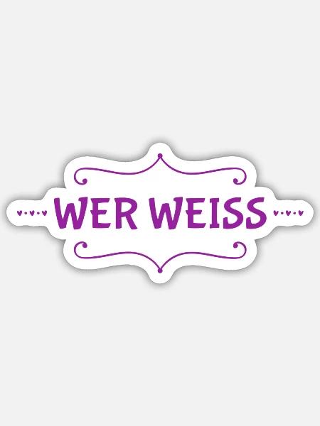 davon weiß ich nichts - Sticker Größe S (10 x 10 cm) - Mattweiß