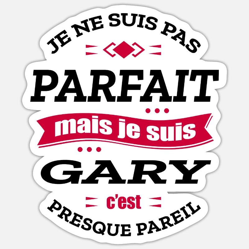 GARY PARFAIT - PRENOM GARY - Sticker taille S (10 x 10 cm) - blanc mat