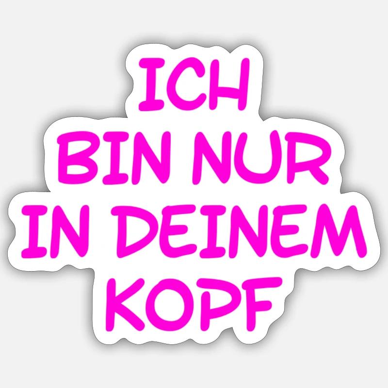 alles Einbildung - Sticker Größe S (10 x 10 cm) - Mattweiß