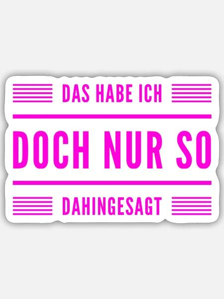 das hatte keine Bedeutung - Sticker Größe S (10 x 10 cm) - Mattweiß