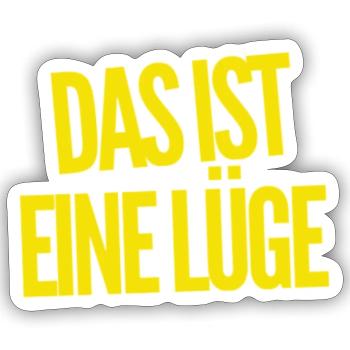 das ist eine Lüge - Sticker Größe S (10 x 10 cm) - Mattweiß - Vorne