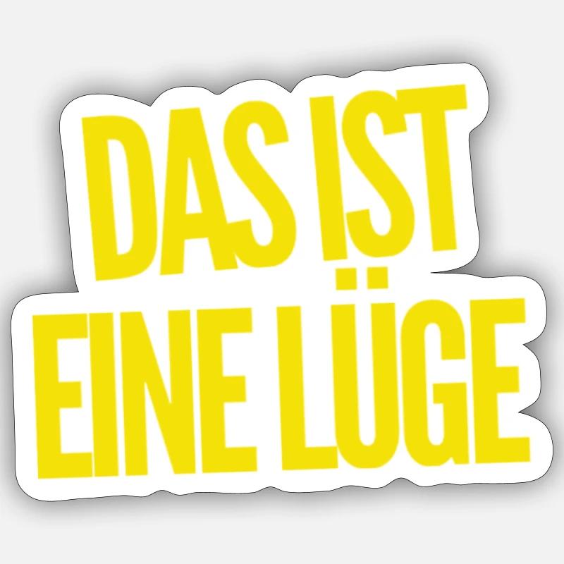 das ist eine Lüge Sticker Größe S (10 x 10 cm)