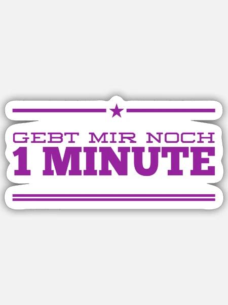 ich brauche etwas länger - Sticker Größe S (10 x 10 cm) - Mattweiß