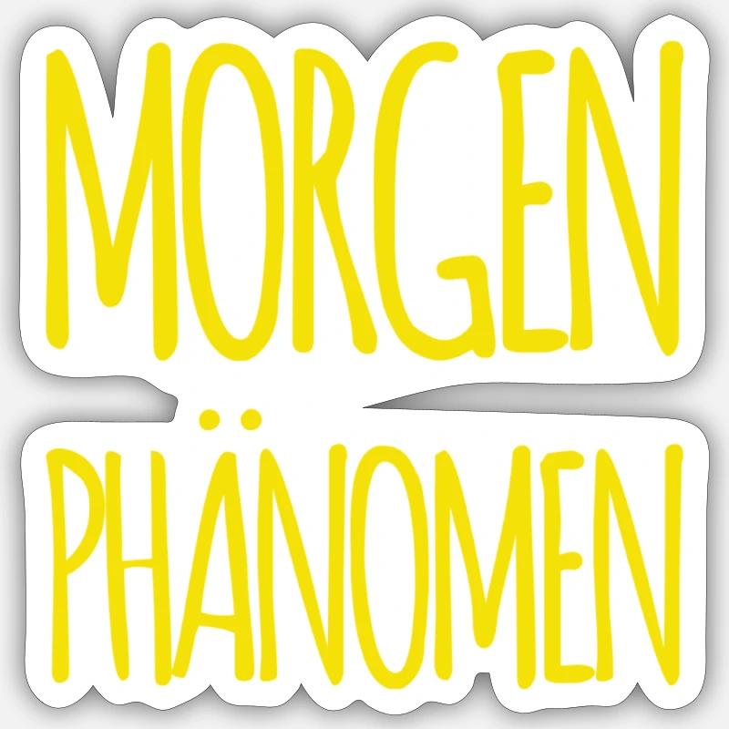 vor dir steht ein Frühaufsteher Sticker Größe S (10 x 10 cm)