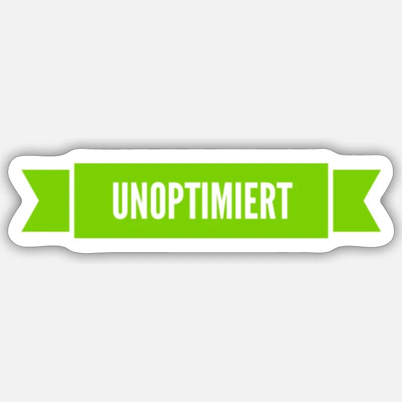 ich bin unoptimiert - Sticker Größe S (10 x 10 cm) - Mattweiß