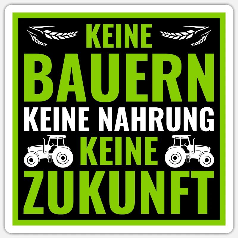 Bauerndemo Bauer Landwirte Bauern Protest Sprüche - Sticker Größe S (10 x 10 cm) - Mattweiß