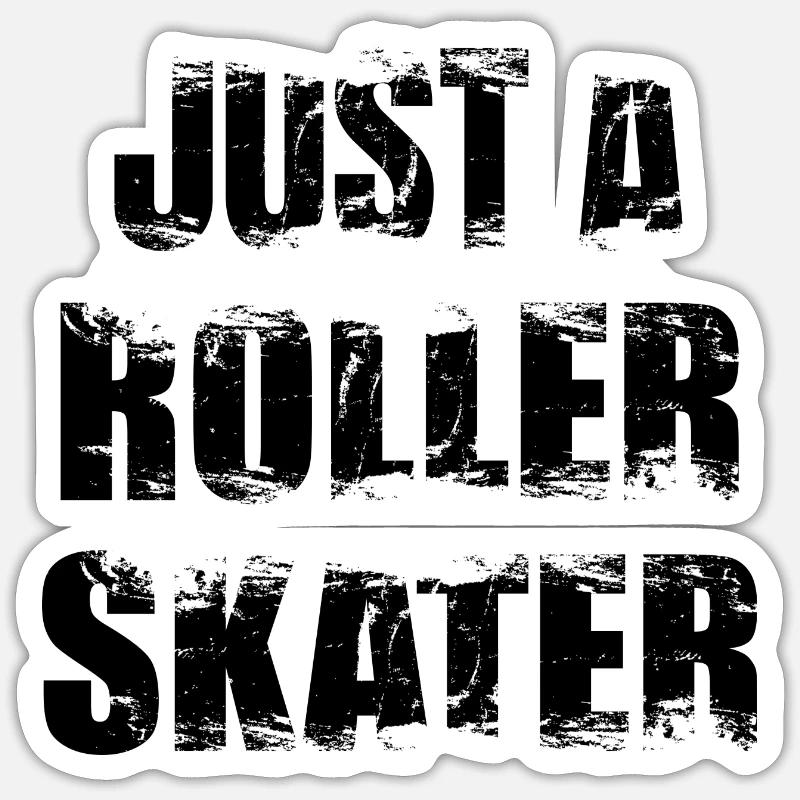 Just a roller skater - Sticker size S (10 x 10 cm) - white matte