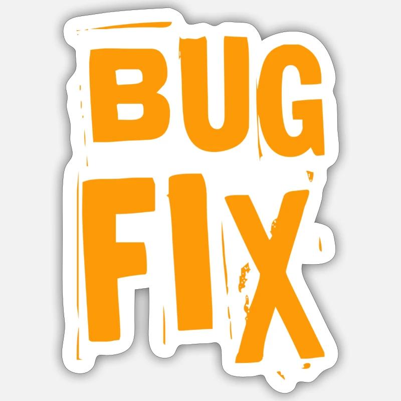 La correction de bugs est géniale Sticker taille S (10 x 10 cm)