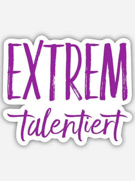 ich bin ein extremes Talent - Sticker Größe S (10 x 10 cm) - Mattweiß