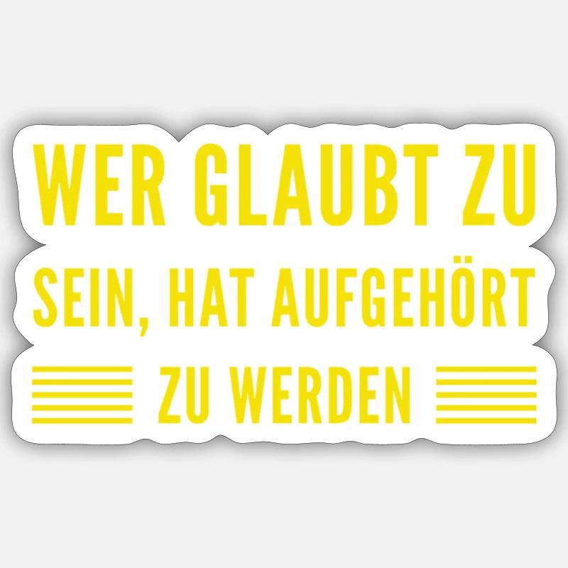 werde jemand - Sticker Größe S (10 x 10 cm) - Mattweiß