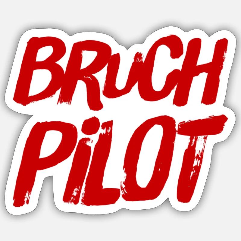ich bin gerne ein Bruchpilot Sticker Größe S (10 x 10 cm)