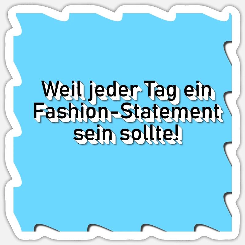 Style ist alles - Sticker Größe S (10 x 10 cm) - Mattweiß