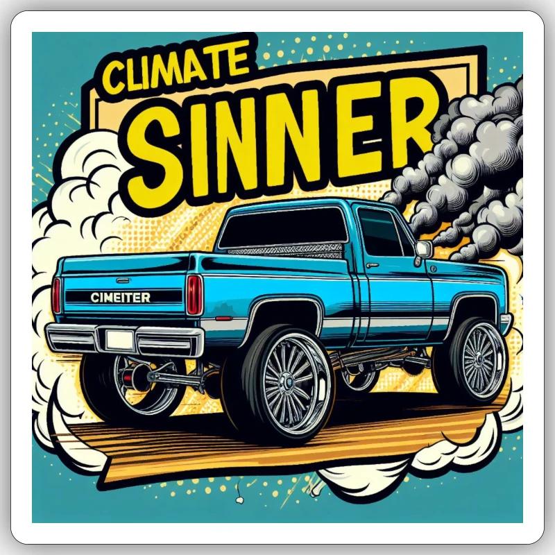 Climate sinner Sticker size S (10 x 10 cm)