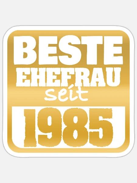 Verheiratet 1985 - Sticker Größe S (10 x 10 cm) - Mattweiß