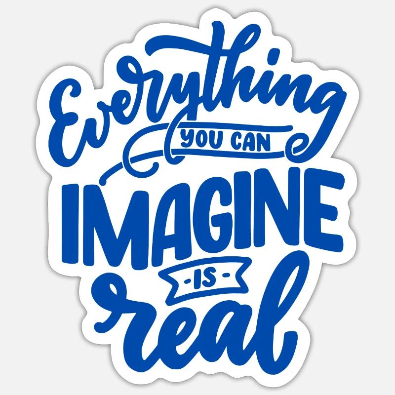 Everything is real - Sticker size S (10 x 10 cm) - white matte