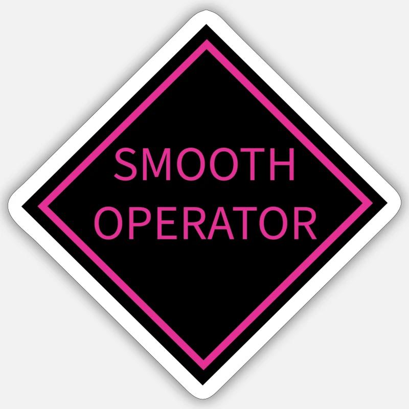 Smooth Operator Warning Sign Sticker size S (10 x 10 cm)