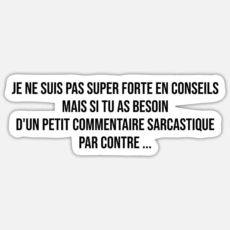A little sarcastic comment - Sticker size S (10 x 10 cm) - white matte