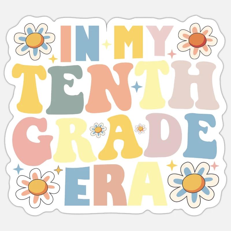 Enseignant élève 10e année dans mon ère de dixième année Sticker taille S (10 x 10 cm)
