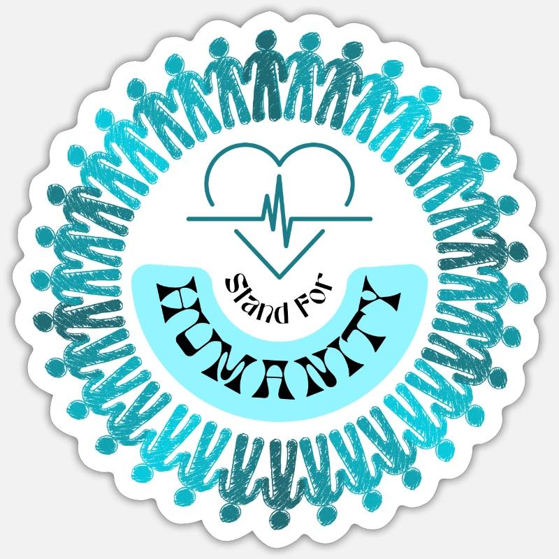 Stand for humanity - Sticker Größe S (10 x 10 cm) - Mattweiß