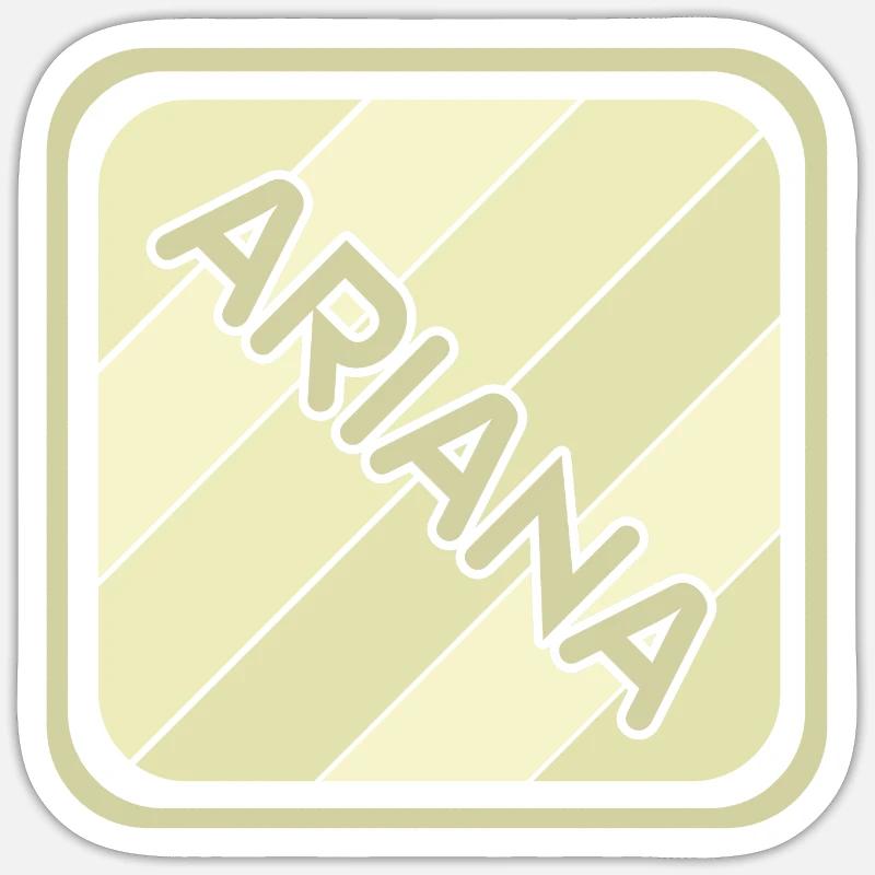 Mädchenname Ariana - Sticker Größe S (10 x 10 cm) - Mattweiß