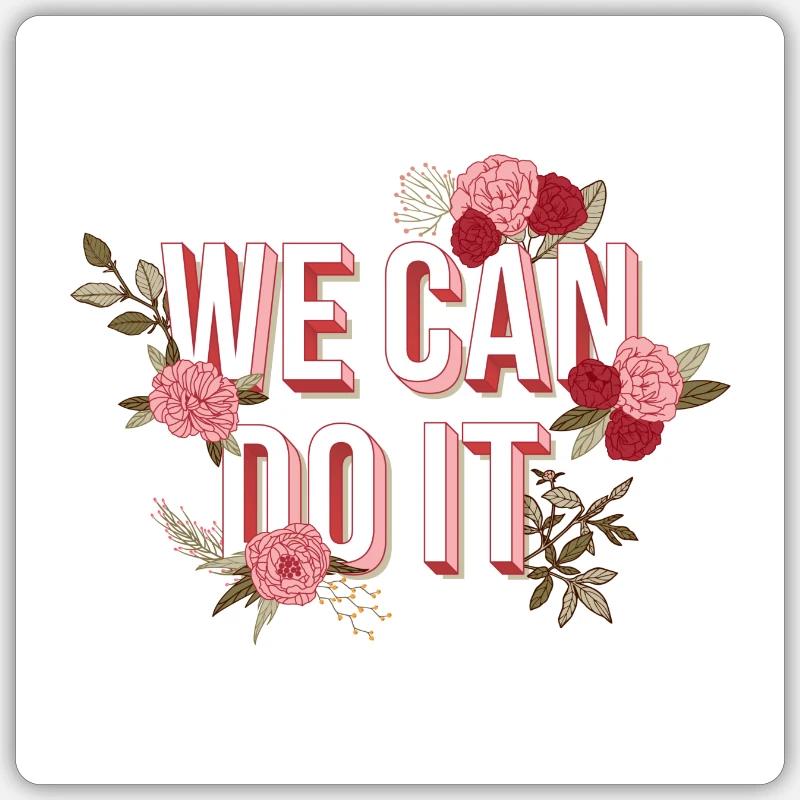 We can Do it - Sticker Größe S (10 x 10 cm) - Mattweiß