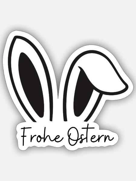 Aufdruck Frohe Ostern - Sticker Größe S (10 x 10 cm) - Mattweiß