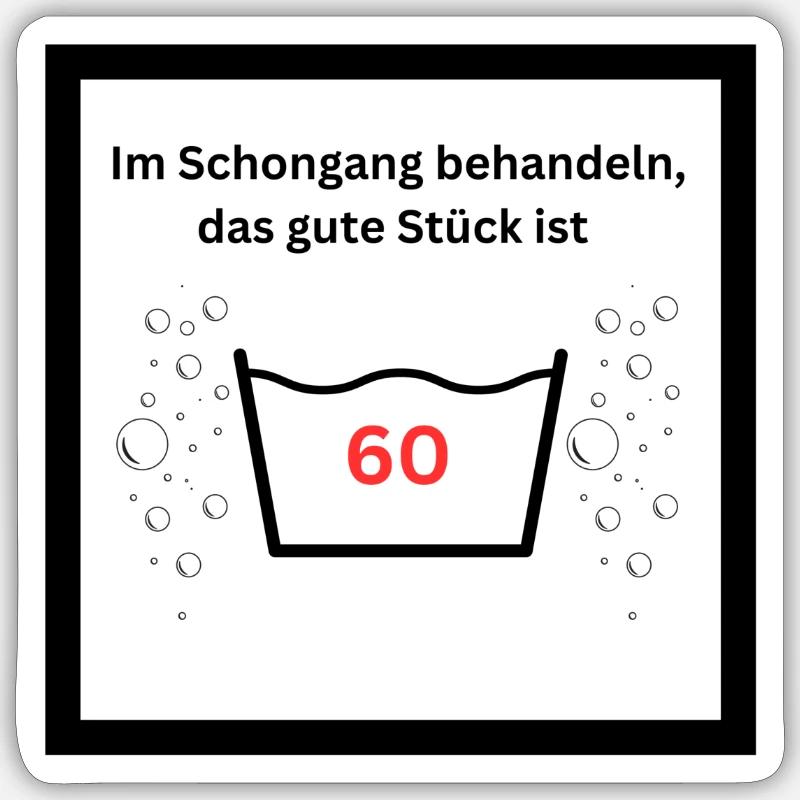 60. Geburtstag - bitte schonend behandeln - Sticker Größe S (10 x 10 cm) - Mattweiß