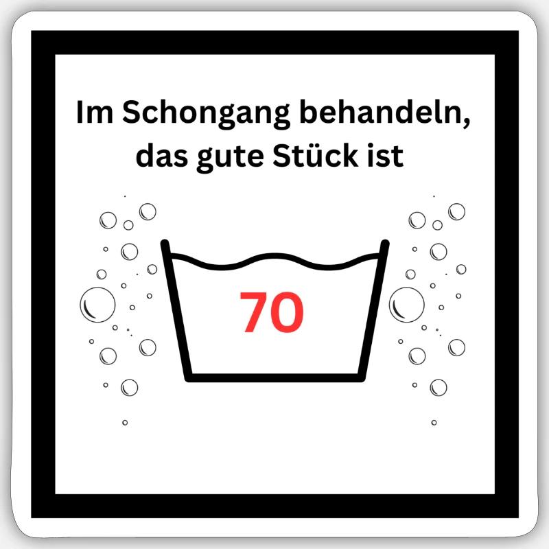 70. Geburtstag - schonend behandeln - Sticker Größe S (10 x 10 cm) - Mattweiß