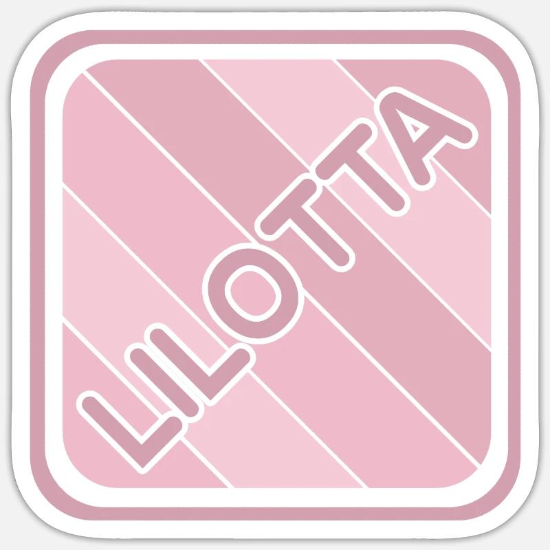 Lilotta as a first name Sticker size S (10 x 10 cm)