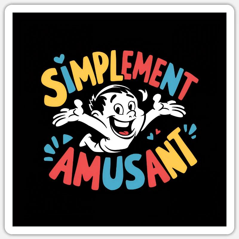 Simplement s'amuser, fêter son anniversaire Sticker taille S (10 x 10 cm)