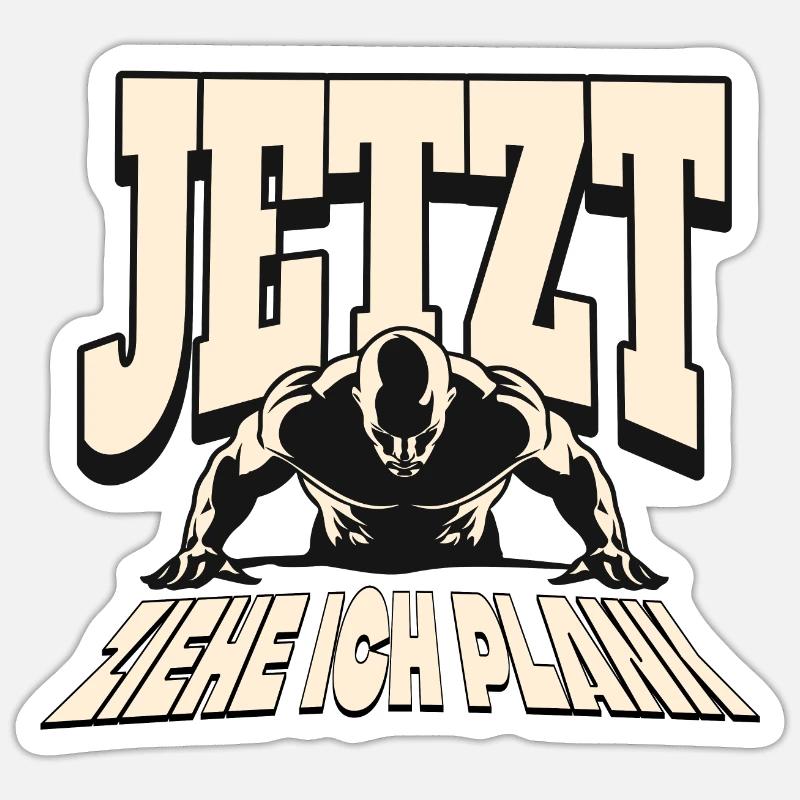 Now I'm pulling plank - Sticker size S (10 x 10 cm) - white matte