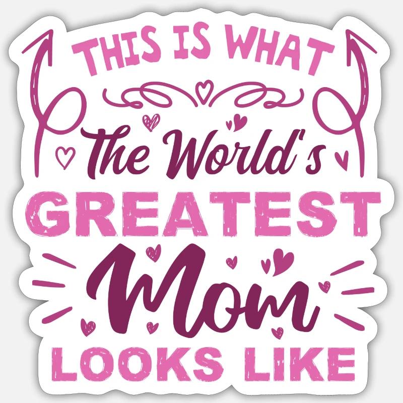 So sieht die beste Mutter der Welt aus - Sticker Größe S (10 x 10 cm) - Mattweiß