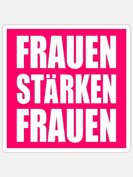frauen stärken frauen - Sticker Größe S (10 x 10 cm) - Mattweiß