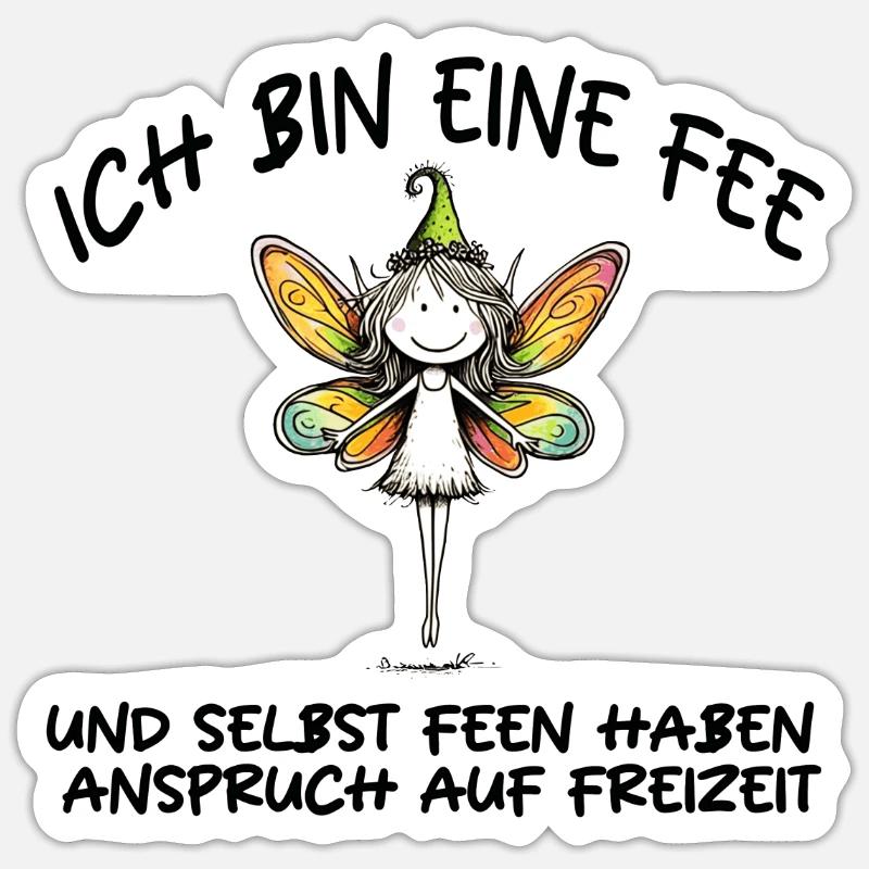 ICH BIN EINE FEE Sticker Größe S (10 x 10 cm)