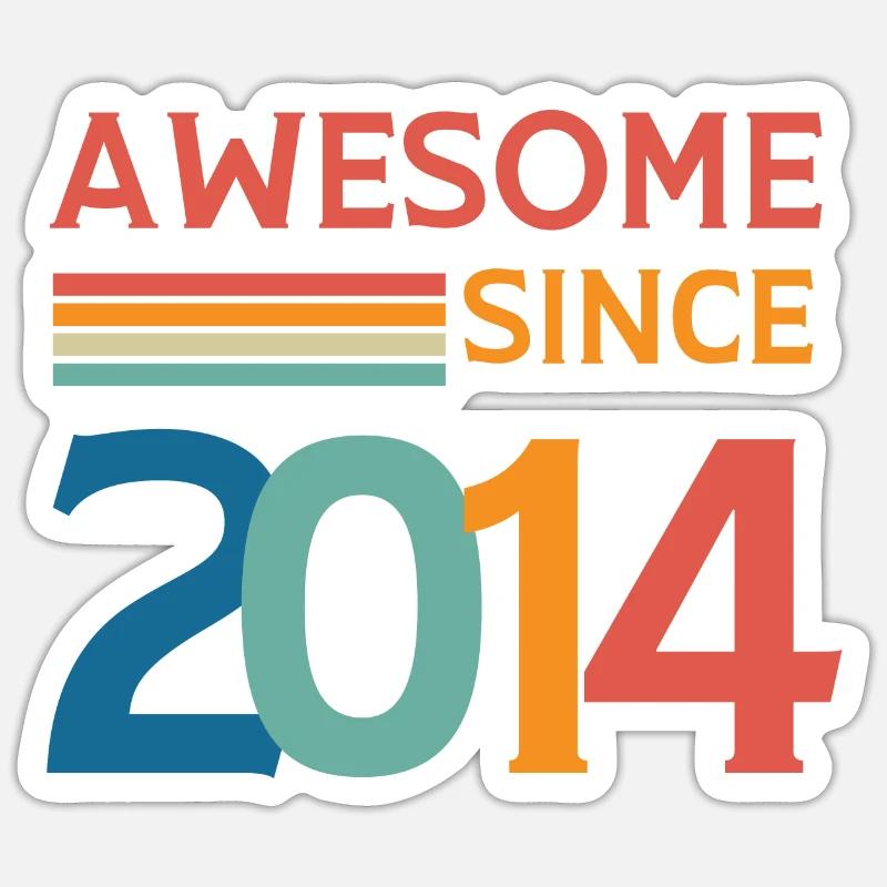 Awesome since 2014 - Sticker size S (10 x 10 cm) - white matte