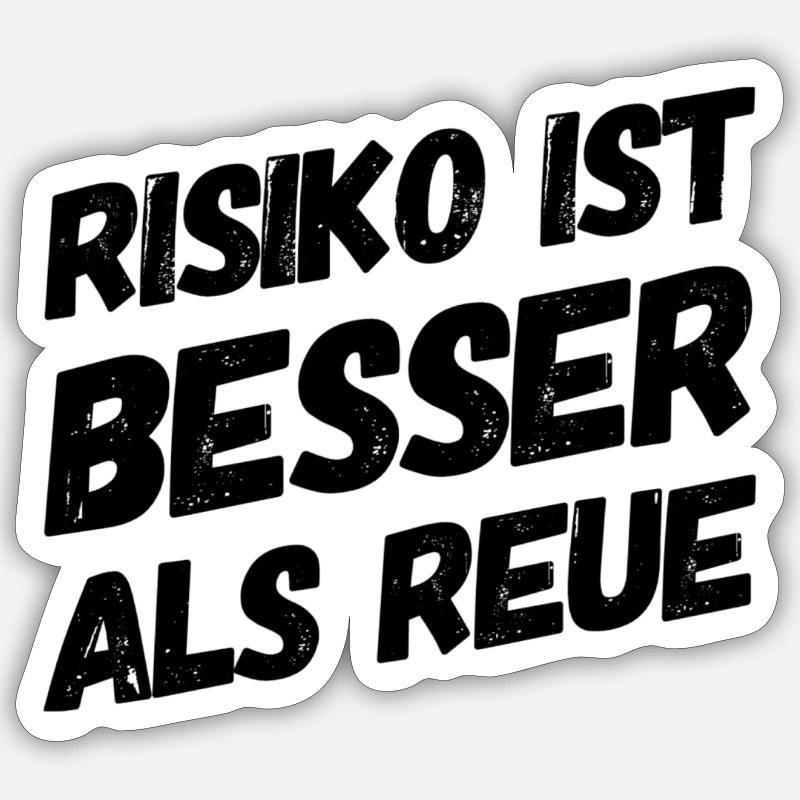 Le risque vaut mieux que le regret Sticker taille S (10 x 10 cm)