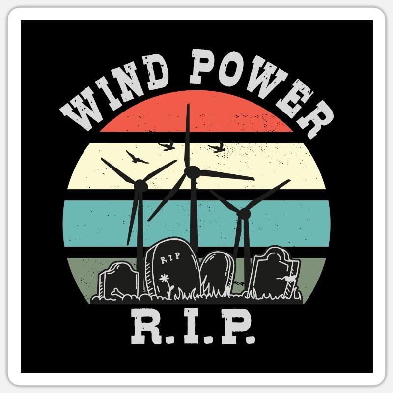 L’énergie éolienne RIP, non à l’énergie éolienne Sticker taille S (10 x 10 cm)