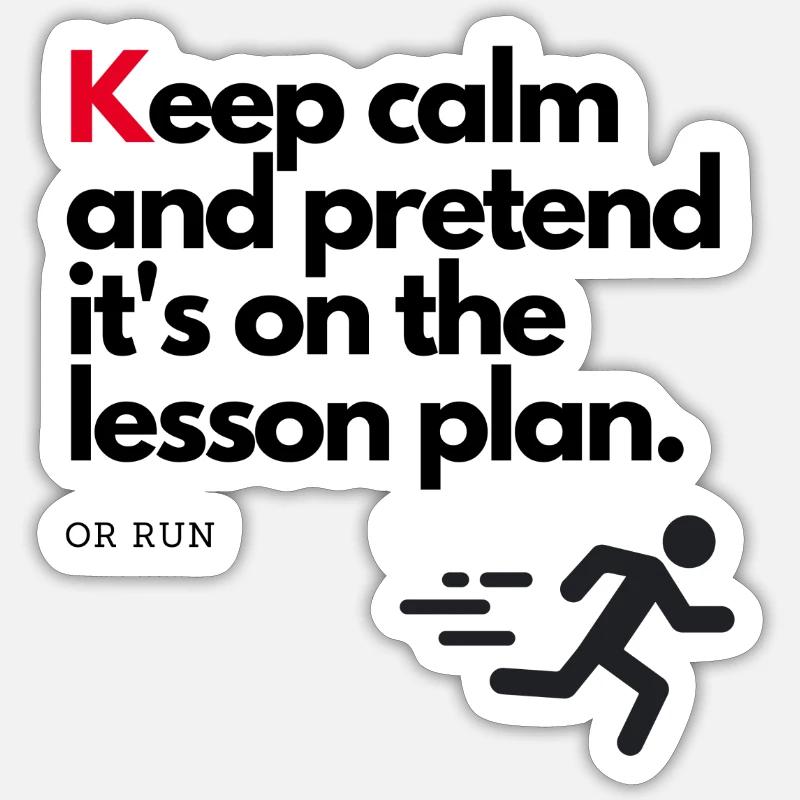 Ruhe bewahren oder rennen:) Sticker Größe S (10 x 10 cm)