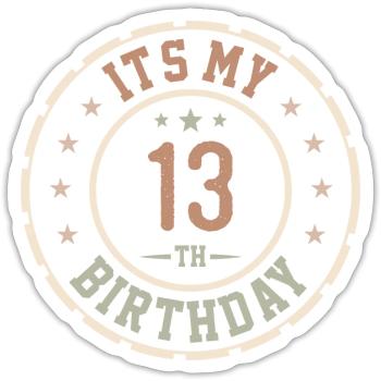 Es ist mein Geschenk zum 13. Geburtstag 13 Jahre - Sticker Größe S (10 x 10 cm) - Mattweiß - Vorne