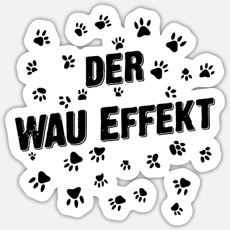 this is the WAU effect Sticker size S (10 x 10 cm)