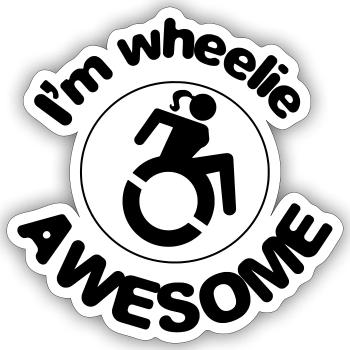 This wheelchair user is wheelie awesome # - Sticker size S (10 x 10 cm) - white matte - Front