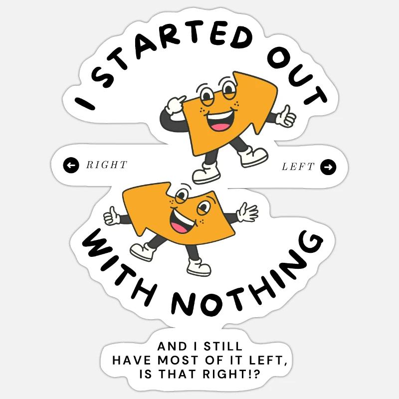 Nichts links oder rechts Karikatur - Sticker Größe S (10 x 10 cm) - Mattweiß