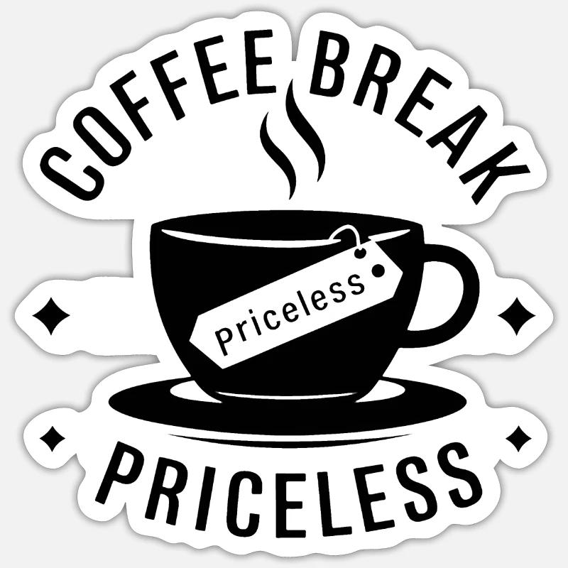 Pause-café - inestimable Sticker taille S (10 x 10 cm)