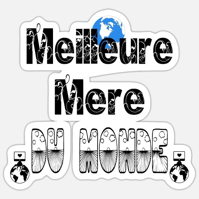Meilleure Mère du Monde - Sticker taille S (10 x 10 cm) - blanc mat