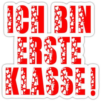 EINSCHULUNG - ICH BIN ERSTE KLASSE - Sticker Größe S (10 x 10 cm) - Mattweiß - Vorne