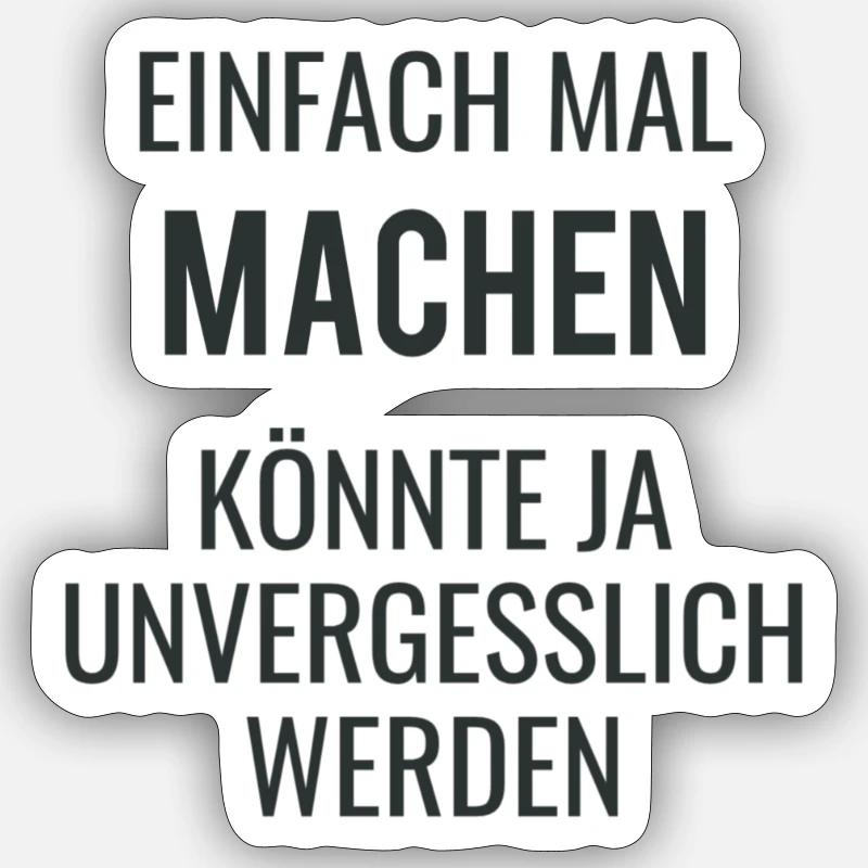 Einfach Mal Machen Sticker Größe S (10 x 10 cm)