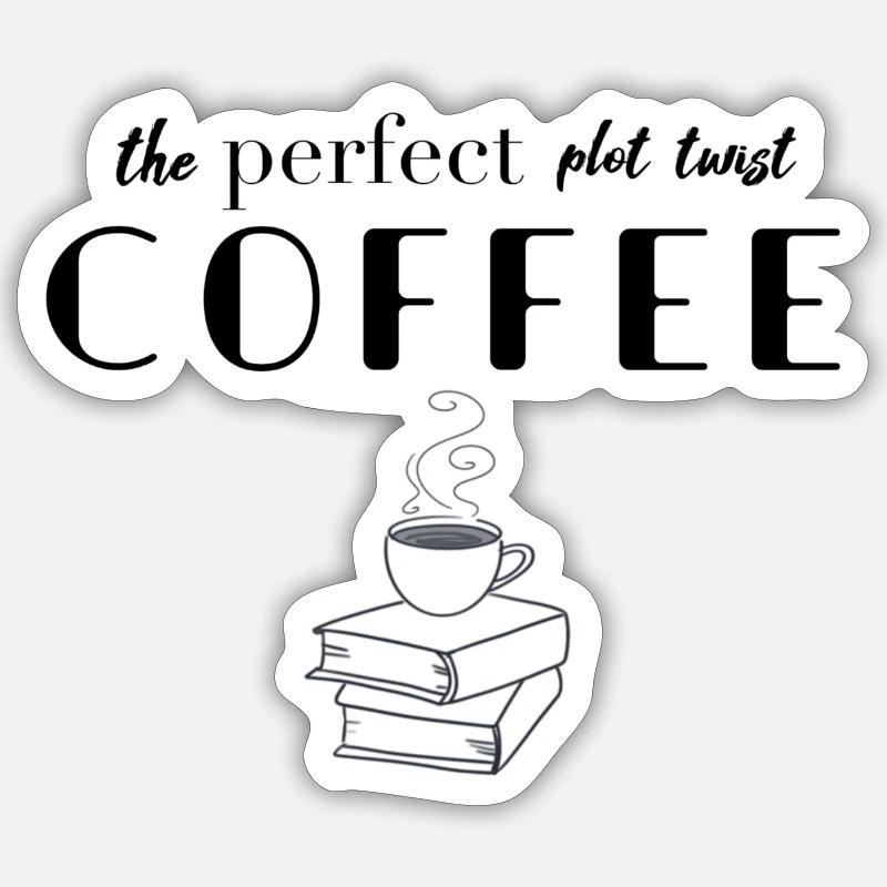 Plot twist Coffee - Sticker Größe S (10 x 10 cm) - Mattweiß