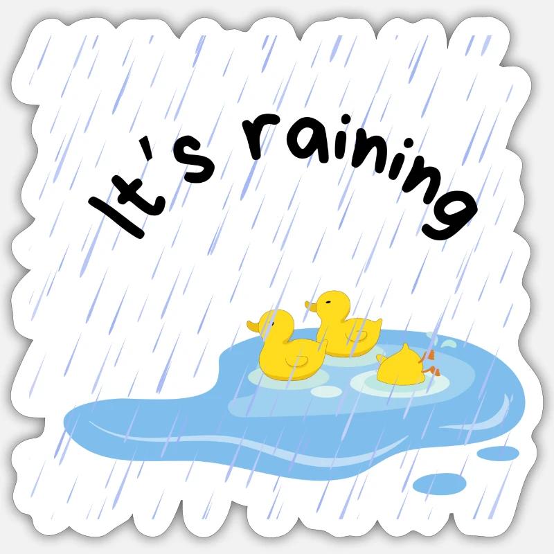 it's raining Sticker taille S (10 x 10 cm)
