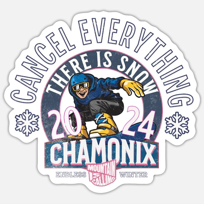 Cancel everything there is snow in Chamonix Sticker taille S (10 x 10 cm)