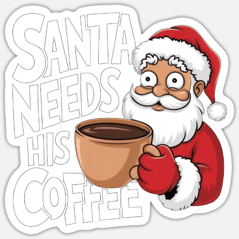 Santa Needs His Coffee - Sticker Größe S (10 x 10 cm) - Mattweiß